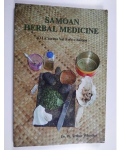 Kirjailijan W. Arthur Whistler käytetty kirja Samoan Herbal Medicine - 'o Lā'au Ma Vai Fofō O Somoa
