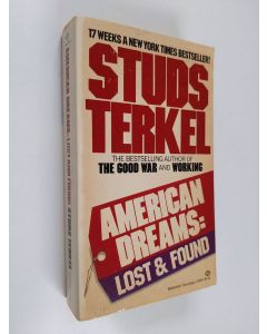 Kirjailijan Studs Terkel käytetty kirja American Dreams: Lost and Found
