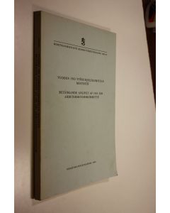 käytetty kirja Vuoden 1983 työsuojelukomitean mietintö = Betänkande avgivet av 1983 års arbetarskyddskommitte