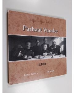 Kirjailijan Eila Junnola käytetty kirja Parhaat vuodet : runoja