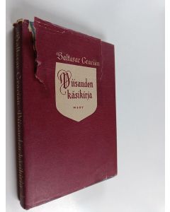 Kirjailijan Baltasar Gracian käytetty kirja Viisauden käsikirja