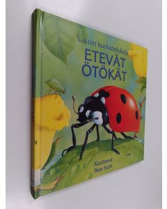 Kirjailijan Peter Scott käytetty kirja Etevät ötökät