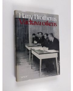 Kirjailijan Harry Brotherus käytetty kirja Vaeltava oikeus