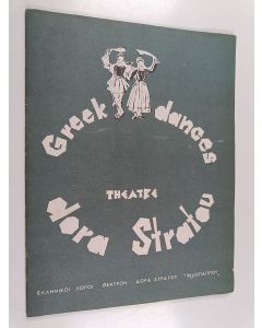 käytetty teos Greek Dances - Theatre Dora Stratou