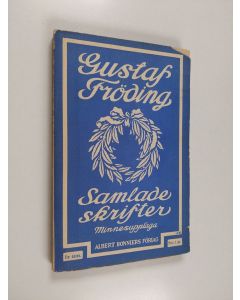 Kirjailijan Gustaf Fröding käytetty kirja Samlade skrifter : Minnesupplaga : Femte delen Efterskörd - 5:e delen
