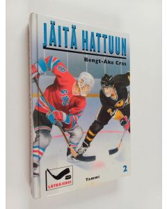 Kirjailijan Bengt-Åke Cras käytetty kirja Jäitä hattuun