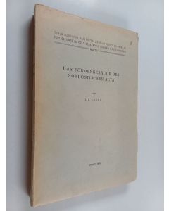Kirjailijan J. G. Granö käytetty kirja Das formengebbäude des nordöstlichen altai