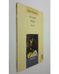 Kirjailijan Märta Tikkanen käytetty kirja Der grosse Fänger (ERINOMAINEN)