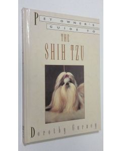 Kirjailijan Dorothy Gurney käytetty kirja Pet owner's guide to the shih tzu