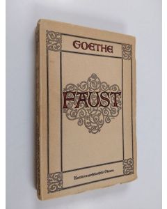 Kirjailijan Johann Wolfgang von Goethe käytetty kirja Faust : murhenäytelmä 1