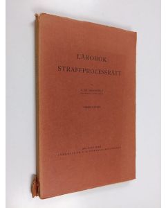 Kirjailijan O. Hj. Granfelt käytetty kirja Lärobok i straffprocessrätt (1925)