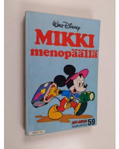 Kirjailijan Walt Disney käytetty kirja Mikki menopäällä