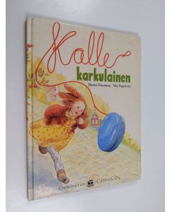 Kirjailijan Hanna Vennberg käytetty kirja Kalle Karkulainen