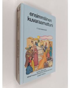 Kirjailijan Francois Brossier käytetty kirja Ensimmäinen kuvaraamattuni 2 : Uusi Testamentti