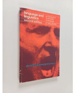 Kirjailijan Jean Faraday Wallwork käytetty kirja Language and Linguistics - An Introduction to the Study of Language