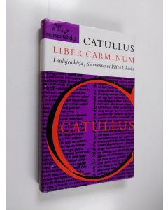 Kirjailijan C. Valerius Catullus käytetty kirja Liber carminum : laulujen kirja