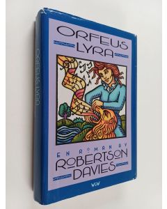 Kirjailijan Robertson Davies käytetty kirja Orfeus lyra