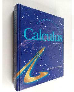 Kirjailijan Robert A. Adams käytetty kirja Calculus : a complete course