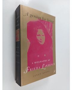 Kirjailijan Janet Byrne käytetty kirja A Genius for Living : A Biography of Frieda Lawrence