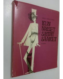 Kirjailijan Erik Nörgaard käytetty kirja Kun naiset saivat sääret