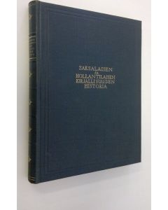 Kirjailijan Rafael Koskimies käytetty kirja Saksalaisen ja hollantilaisen kirjallisuuden historia