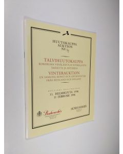 käytetty teos Talvihuutokauppa : kokoelma venäläistä ja suomalaista taidetta ja antiikkia = vinterauktion = en samling konst och antikviteter från Ryssland och Finland : Helsinki 11. helmikuuta 1996 = Helsingfors 11. februari 19956