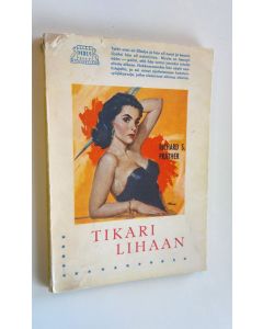 Kirjailijan Richard S. Prather käytetty kirja Tikari lihaan