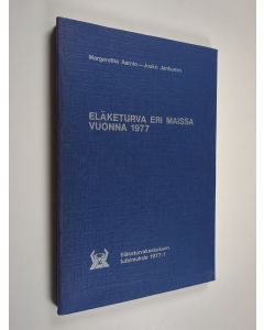 Kirjailijan Margaretha Aarnio & Jouko Janhunen käytetty kirja Eläketurva eri maissa vuonna 1977