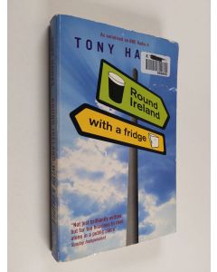 Kirjailijan Tony Hawks käytetty kirja Round Ireland with a Fridge