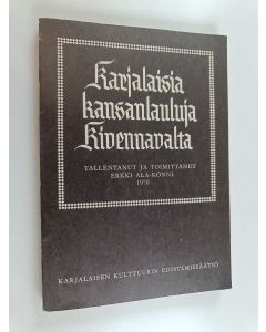 käytetty kirja Karjalaisia kansanlauluja Kivennavalta