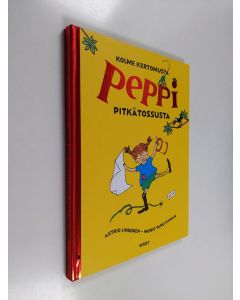 Kirjailijan Astrid Lindgren käytetty kirja Kolme kertomusta Peppi Pitkätossusta