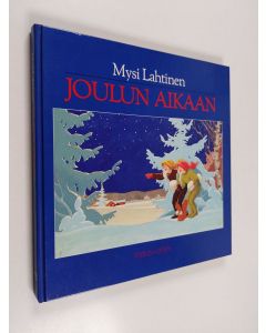 Kirjailijan Mysi Lahtinen käytetty kirja Joulun aikaan