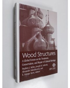 käytetty kirja Wood structures : a global forum on the treatment, conservation, and repair of cultural heritage