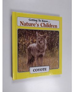 käytetty kirja Getting to Know... Nature's Children - Coyote/Monarch Butterfly