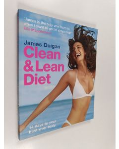Kirjailijan James Duigan käytetty kirja Clean & Lean Diet