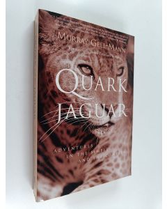 Kirjailijan Murray Gell-Mann käytetty kirja The Quark and the Jaguar - Adventures in the Simple and the Complex