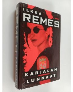 Kirjailijan Ilkka Remes käytetty kirja Karjalan lunnaat