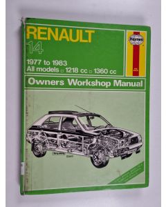 Kirjailijan J. H. Haynes käytetty kirja Renault 14 owners workshop manual