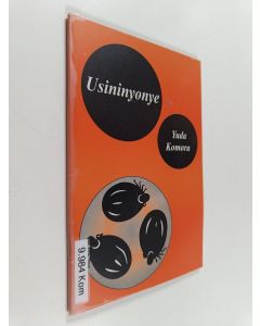 Kirjailijan Yuda Komora käytetty kirja Usininyonye