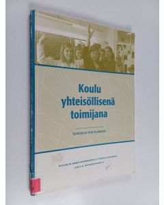 käytetty kirja Koulu yhteisöllisenä toimijana