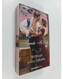 Kirjailijan Amanda McCabe käytetty kirja Herttuan selän takana