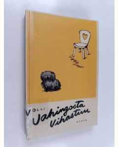 Kirjailijan Olli käytetty kirja Vahingosta vihastuu : 35 juttua (näköispainos)