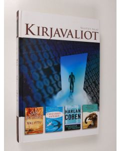 käytetty kirja Kirjavaliot - Bourne, Sam : Valittu / McCall Smith, Alexander : Orkesterin sankarit / Cobe, Harlan : Tiukassa otteessa / Hamomnd, Diane : Norsun kokoinen unelma (ERINOMAINEN)