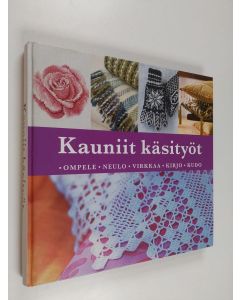 Tekijän Marja Vainio  käytetty kirja Kauniit käsityöt : ompele, neulo, virkkaa, kirjo, kudo