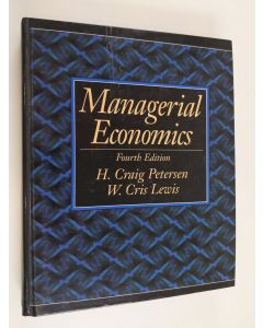 Kirjailijan Harold Craig Petersen käytetty kirja Managerial Economics