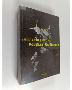 Kirjailijan Douglas Kellner käytetty kirja Mediakulttuuri