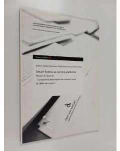 käytetty kirja Smart homes as service platforms : research report of "Competitive advantage from customer value" : ÄLYKOP sub-project