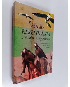Kirjailijan Jussi ym. Lehtonen käytetty kirja Kolme kerettiläistä : liettualaista nykydraamaa