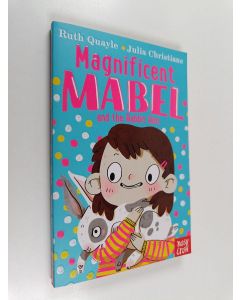 Kirjailijan Ruth Quayle käytetty kirja Magnificent Mabel and the rabbit riot