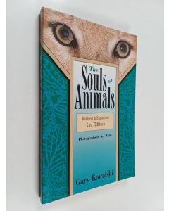 Kirjailijan Gary A. Kowalski käytetty kirja The souls of animals